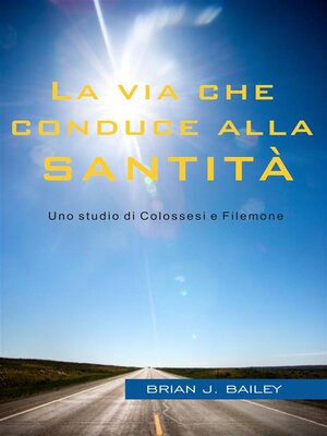 cover image of La Via Che Conduce Alla Santita